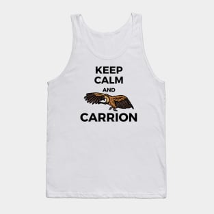 Keep Calm and Carrion Vulture Tank Top